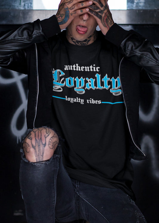 Authentic Loyalty T-Shirt - Loyalty Vibes