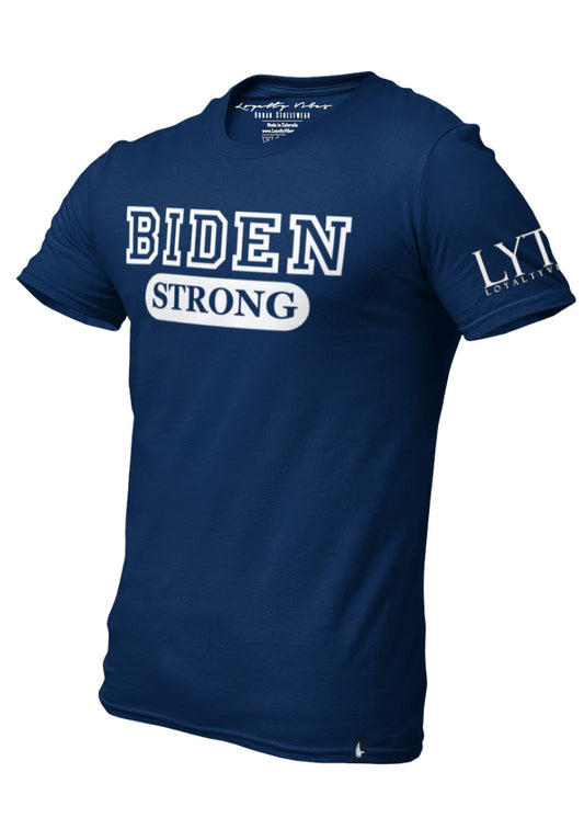 Loyalty Vibes Biden Strong T-Shirt Navy Blue Men's - Loyalty Vibes