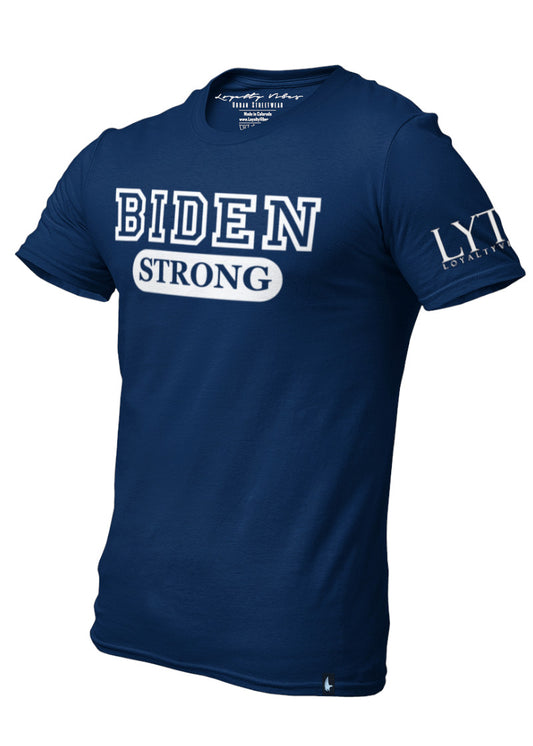 Biden Strong T-Shirt Navy Blue - Loyalty Vibes