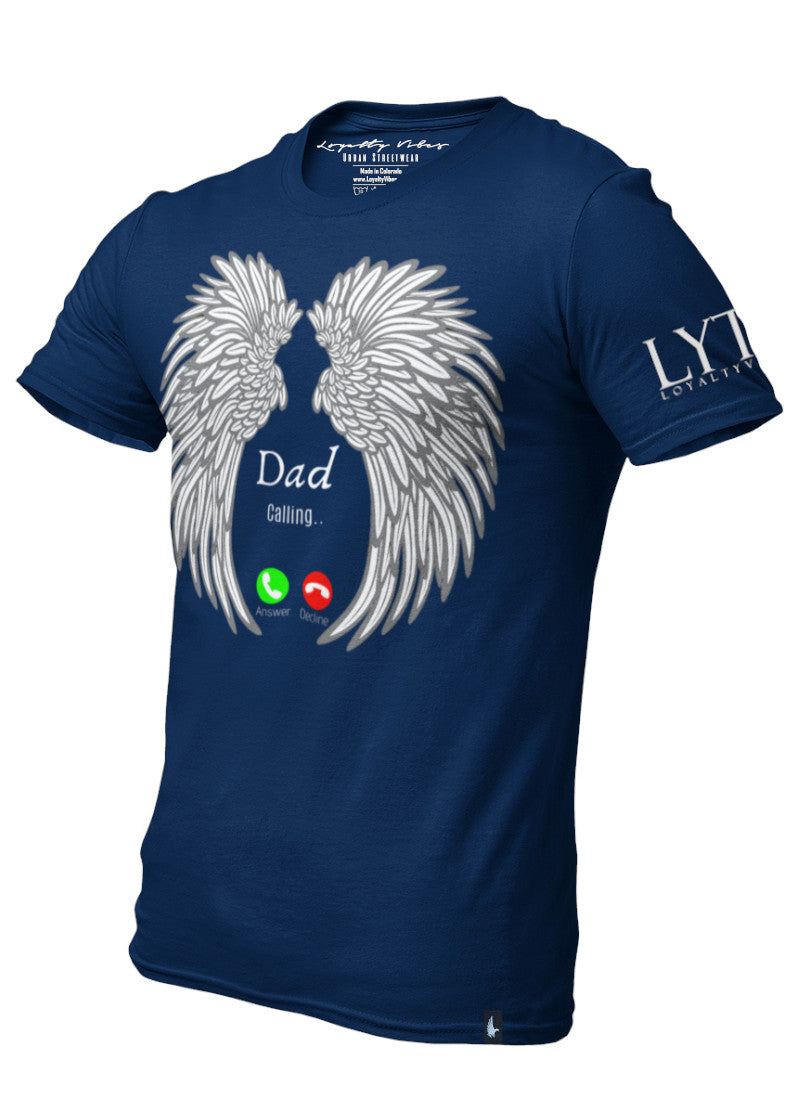 Dad Calling Memorial T-Shirt Navy Blue - Loyalty Vibes
