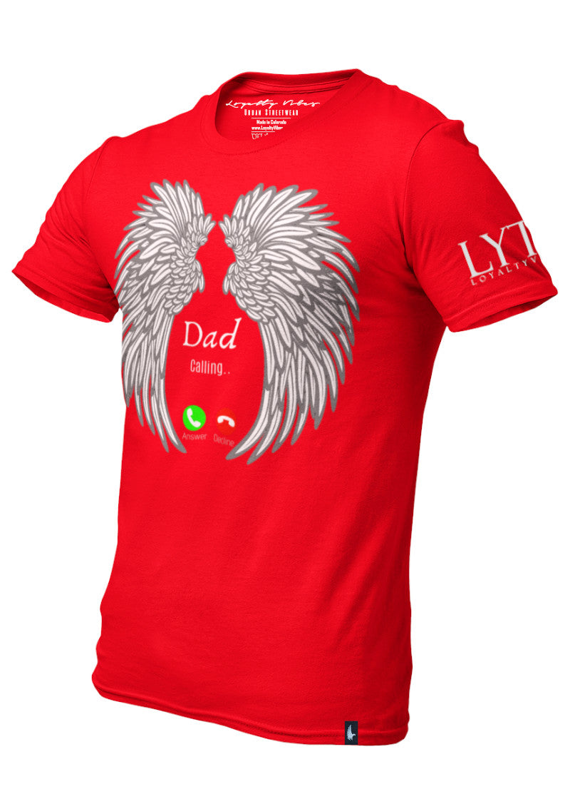 Dad Calling Memorial T-Shirt Red - Loyalty Vibes