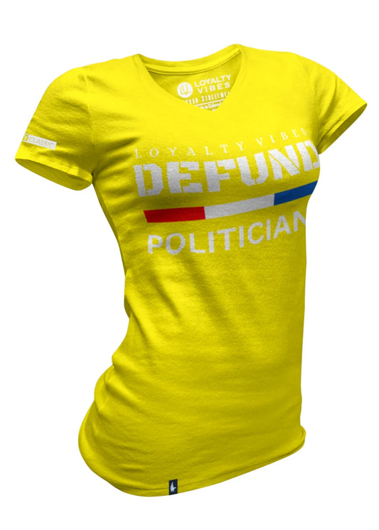 Loyalty Vibes Defund Politicians V-Neck Tee Yellow - Loyalty Vibes