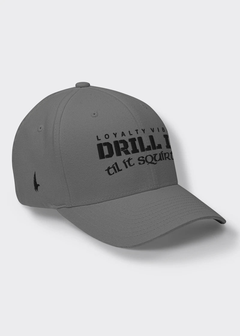 Drill It Til It Squirts Fitted Hat - Grey/Black - Loyalty Vibes