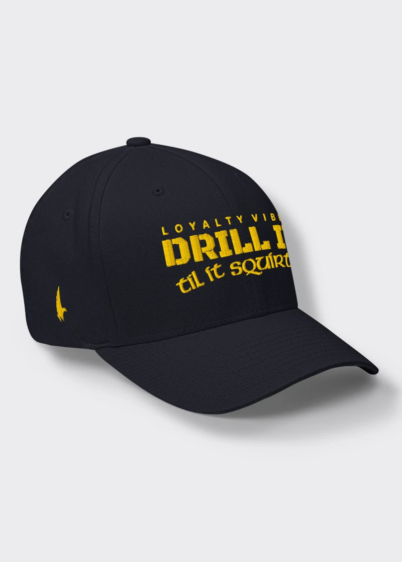 Drill It Til It Squirts Fitted Hat - Navy Blue/Gold - Loyalty Vibes