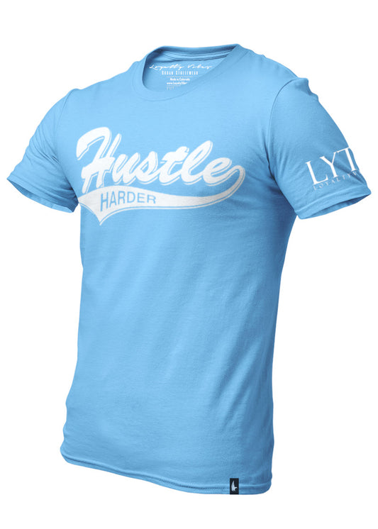 Hustle Harder T-Shirt Baby Blue - Loyalty Vibes