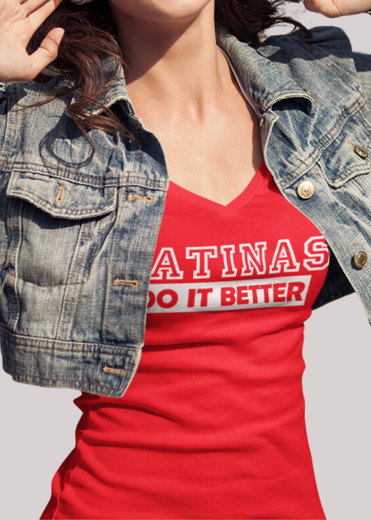 Latinas Do It Better V-Neck Tee Red Women's - Loyalty Vibes