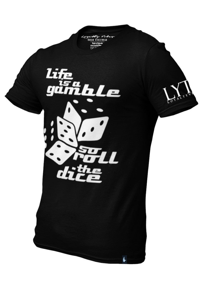 Life Is A Gamble T-Shirt Black Men's - Loyalty Vibes