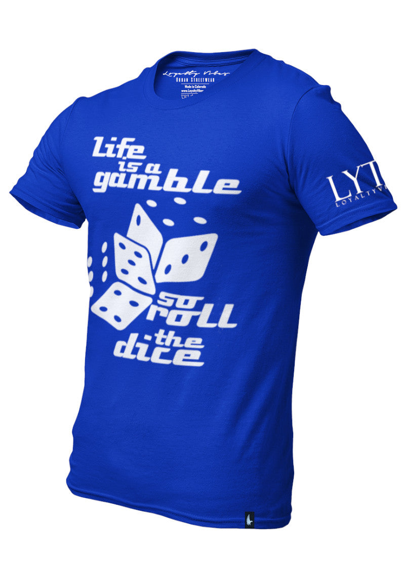 Life Is A Gamble T-Shirt Blue Men's - Loyalty Vibes