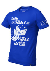 Life Is A Gamble T-Shirt Blue Men's - Loyalty Vibes