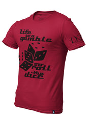 Life Is A Gamble T-Shirt Maroon Black Men's - Loyalty Vibes