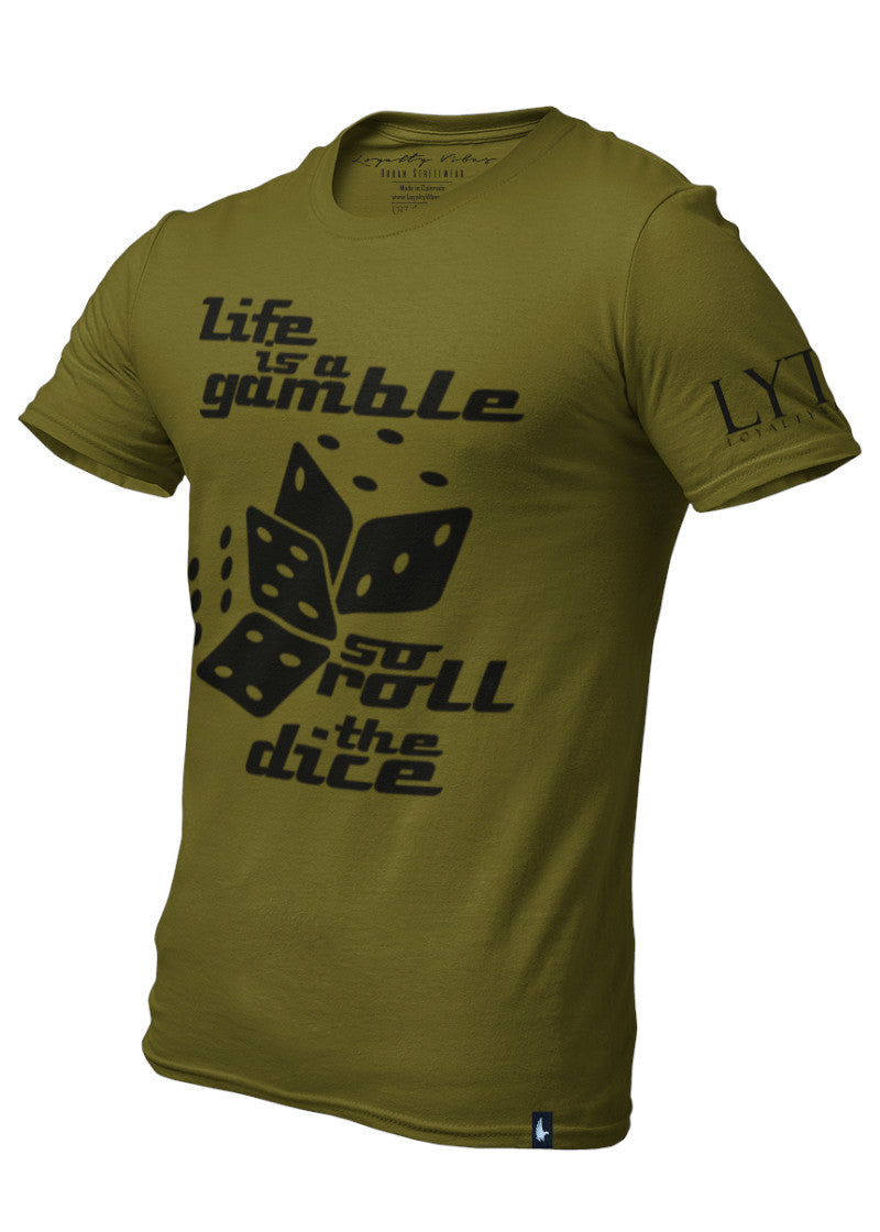 Life Is A Gamble T-Shirt Military Green Black Men's - Loyalty Vibes