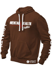 Mental Health Matters Hoodie Brown - Loyalty Vibes