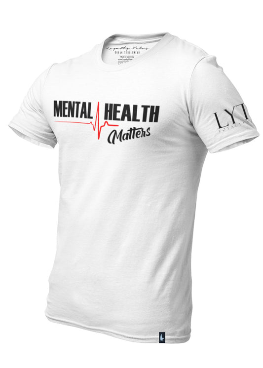 Mental Health Matters T-Shirt White - Loyalty Vibes