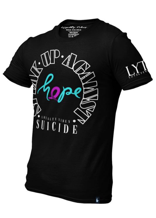 Speak Up Against Suicide T-Shirt Black - Loyalty Vibes