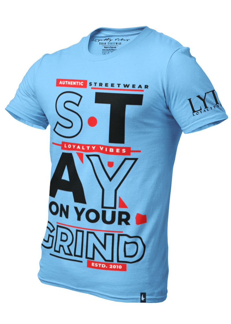 Stay On Your Grind T-Shirt Baby Blue Red Black - Loyalty Vibes