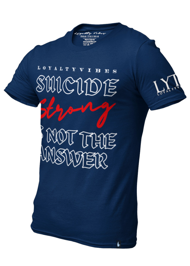 Suicide Strong T-Shirt Navy Blue - Loyalty Vibes