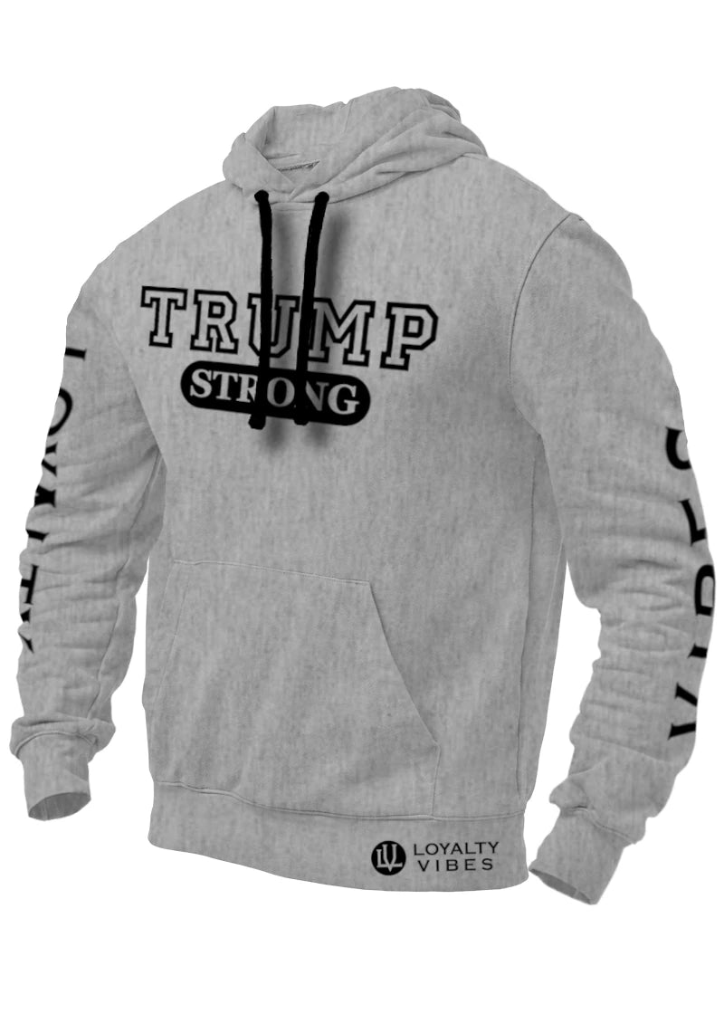 Trump Strong Hoodie Heather Grey Black - Loyalty Vibes