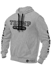 Trump Strong Hoodie Heather Grey Black - Loyalty Vibes