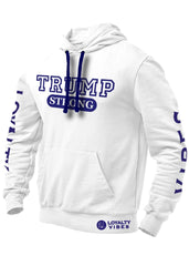 Trump Strong Hoodie White Navy Blue - Loyalty Vibes