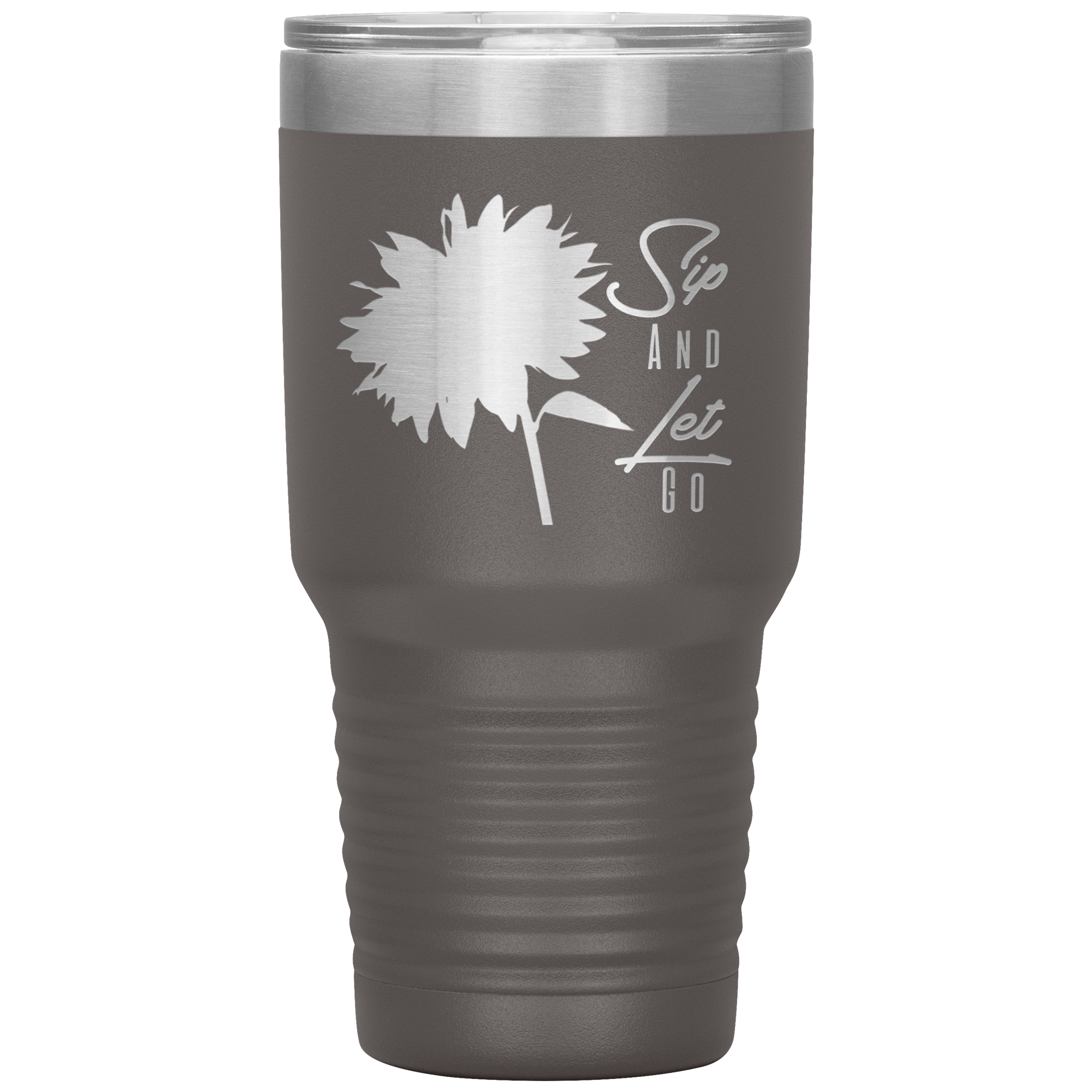 Sip And Let Go Tumbler Pewter - Loyalty Vibes