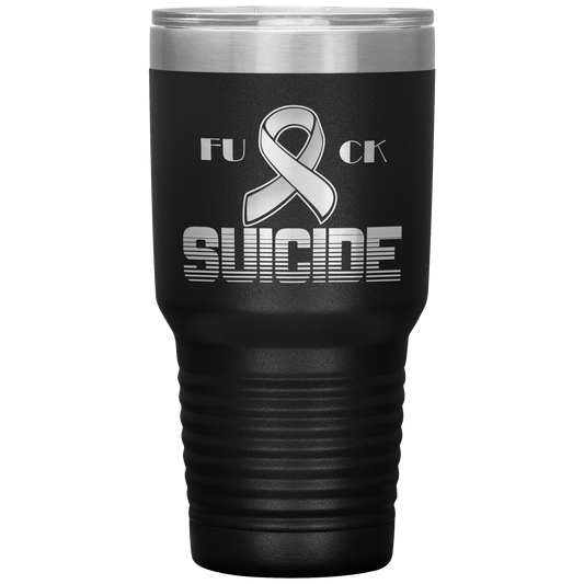 Fk Suicide Tumbler Black 30 oz. - Loyalty Vibes