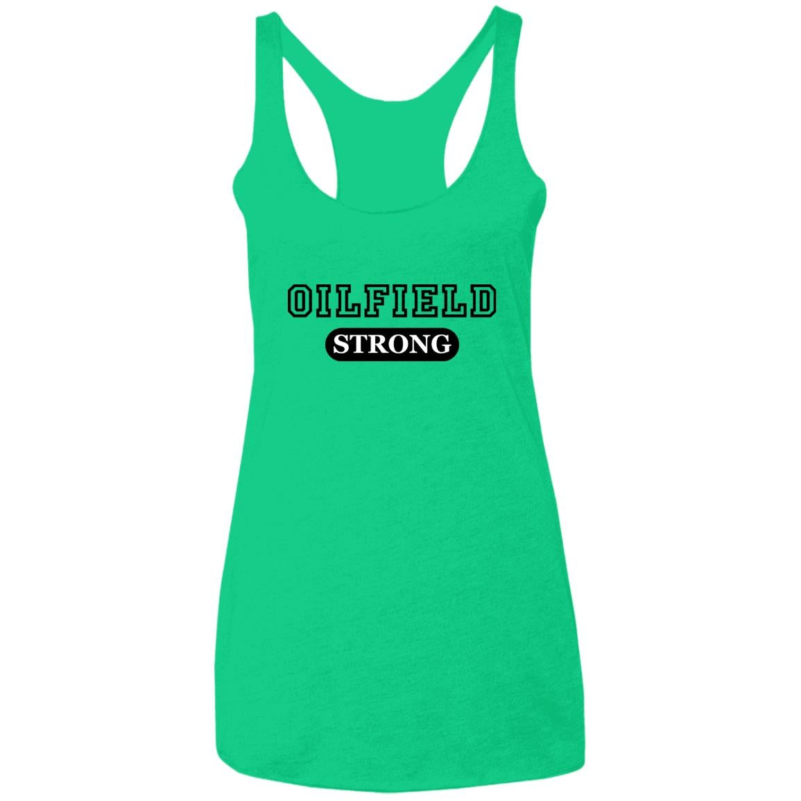 Oilfield Strong Women's Sport Tank Top Envy - Loyalty Vibes