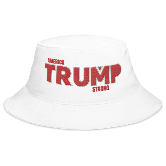 America Strong Trump Bucket Hat White - Loyalty Vibes