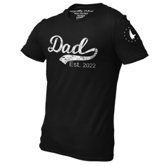 Dad Est. 2022 T-Shirt Black - Loyalty Vibes