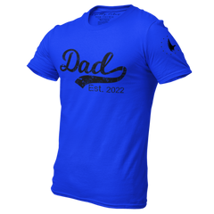 Dad Est. 2022 T-Shirt Blue - Loyalty Vibes