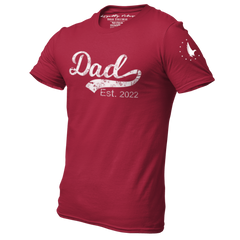 Dad Est. 2022 T-Shirt Maroon - Loyalty Vibes