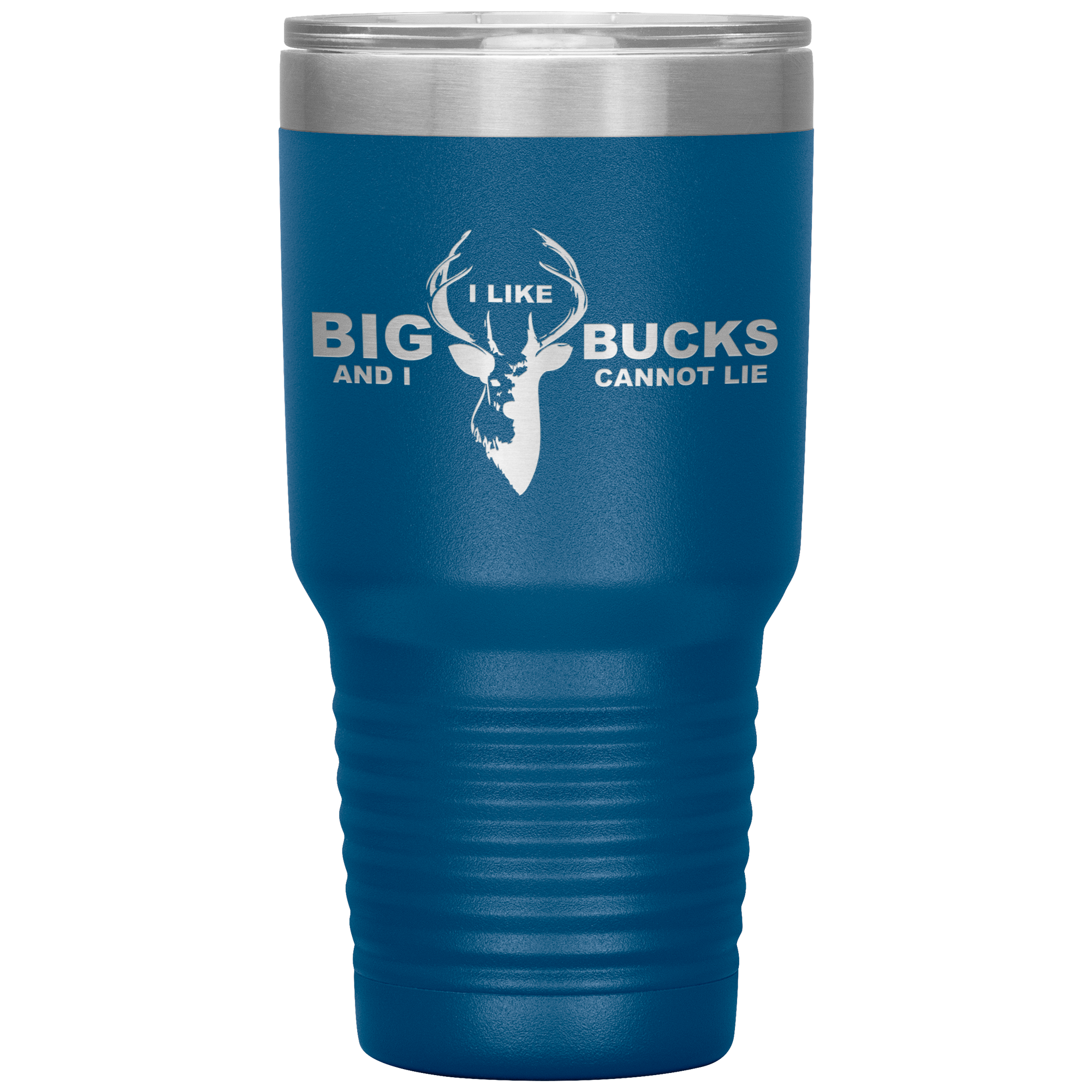 I Like Big Bucks And I Cannot Lie Tumbler Blue - Loyalty Vibes