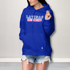 Latinas Do It Better Hoodie Blue - Loyalty Vibes