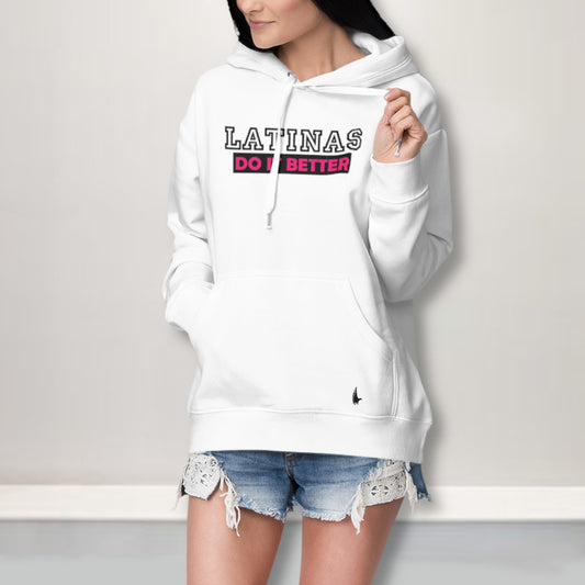 Latinas Do It Better Hoodie White - Loyalty Vibes