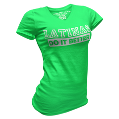 Loyalty Vibes Latinas Do It Better V-Neck Tee Green Women's - Loyalty Vibes