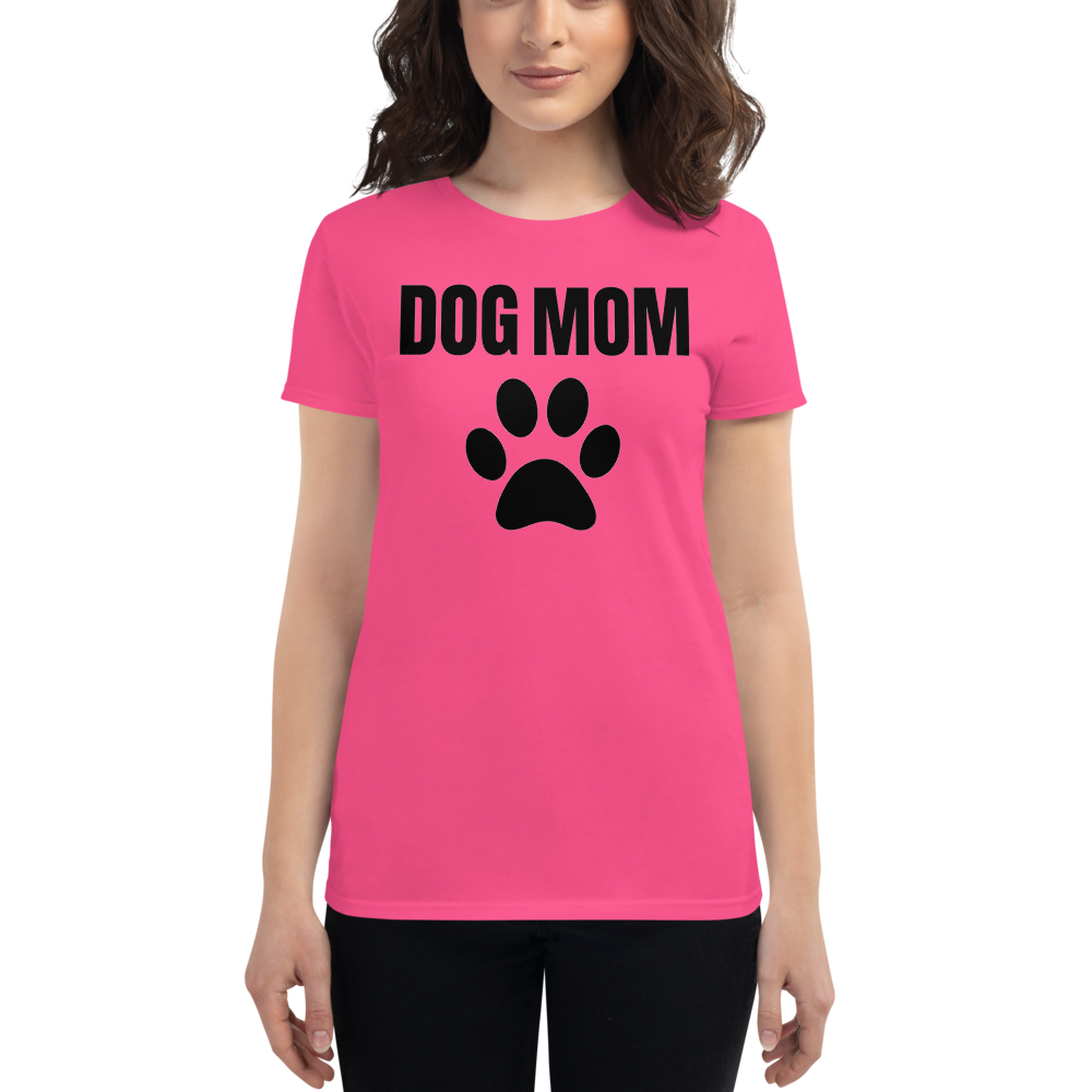 Women's Dog Mom Shirt Hot Pink - Loyalty Vibes