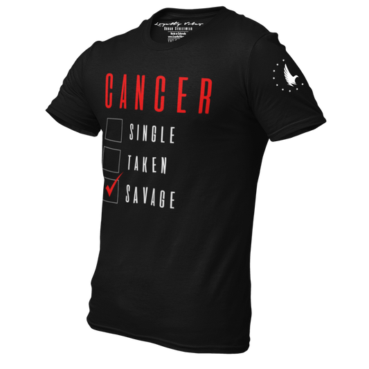 Savage Cancer T-Shirt Black - Loyalty Vibes