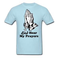 My Prayers Men's T-Shirt powder blue - Loyalty Vibes