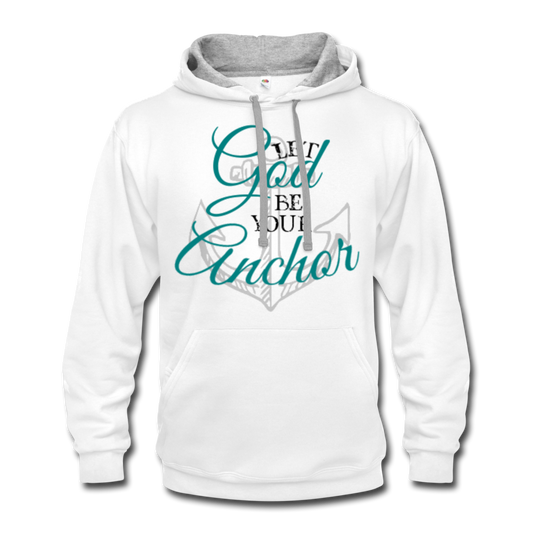 Let God Be Your Anchor Urban Hoodie white gray - Loyalty Vibes