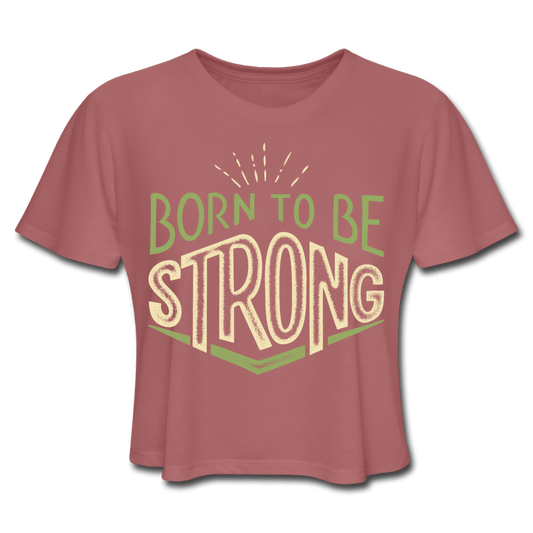 Born Strong Cropped Tee mauve - Loyalty Vibes