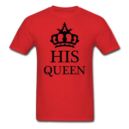 His Queen T-Shirt red - Loyalty Vibes