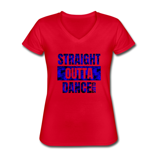 Straight Outta Dance Class V-Neck Tee red - Loyalty Vibes