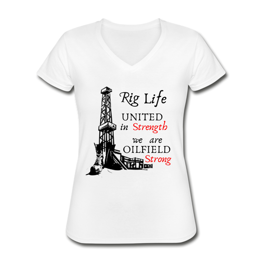 Women's We Are Oilfield Strong V-Neck T-Shirt white - Loyalty Vibes