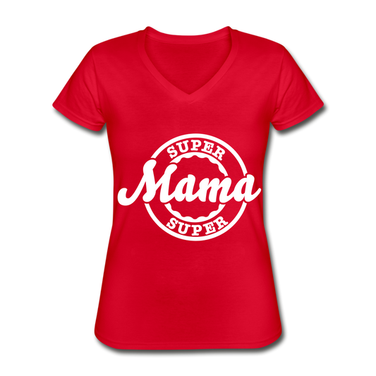 Super Mama V-Neck Tee red - Loyalty Vibes