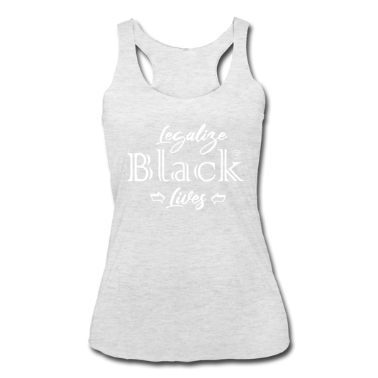 Legalize Black Lives Women’s Tank Top heather white - Loyalty Vibes