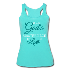 We Are God's Masterpiece Of Love Tank Top turquoise - Loyalty Vibes