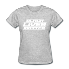 Future Black Lives Matter Women's T-Shirt heather gray - Loyalty Vibes