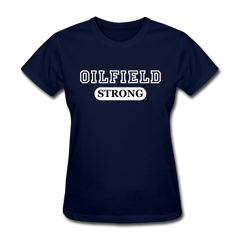 Oilfield Strong Women's T-Shirt navy - Loyalty Vibes