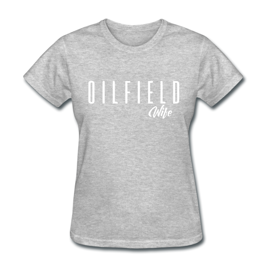 Oilfield Wife Women's T-Shirt heather gray - Loyalty Vibes