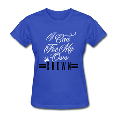 I Can Fix My Own Crown Women's T-Shirt royal blue - Loyalty Vibes