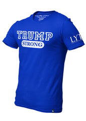 Trump Strong T-Shirt Blue - Loyalty Vibes